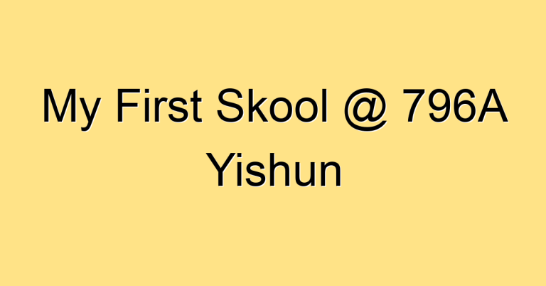 My First Skool @ 796A Yishun