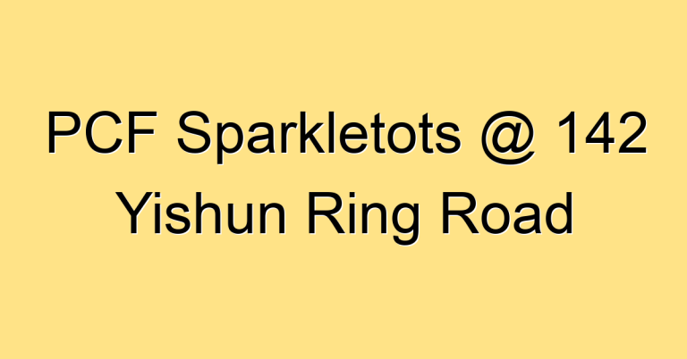 PCF Sparkletots @ 142 Yishun Ring Road