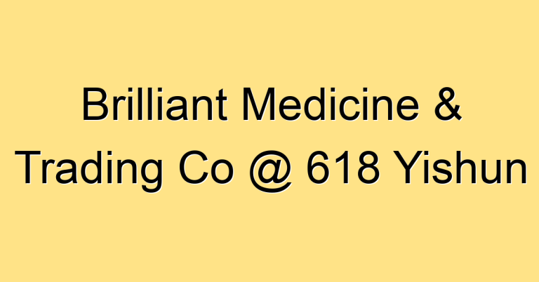 Brilliant Medicine & Trading Co @ 618 Yishun
