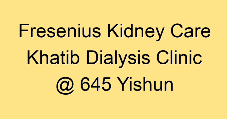 Fresenius Kidney Care Khatib Dialysis Clinic @ 645 Yishun