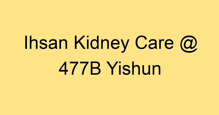 Ihsan Kidney Care @ 477B Yishun