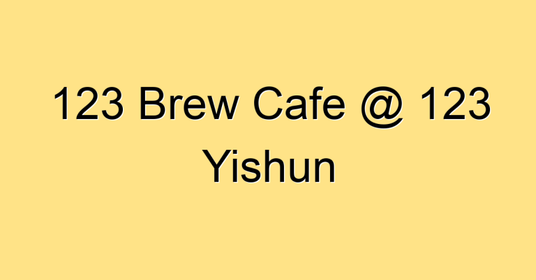 123 Brew Cafe @ 123 Yishun