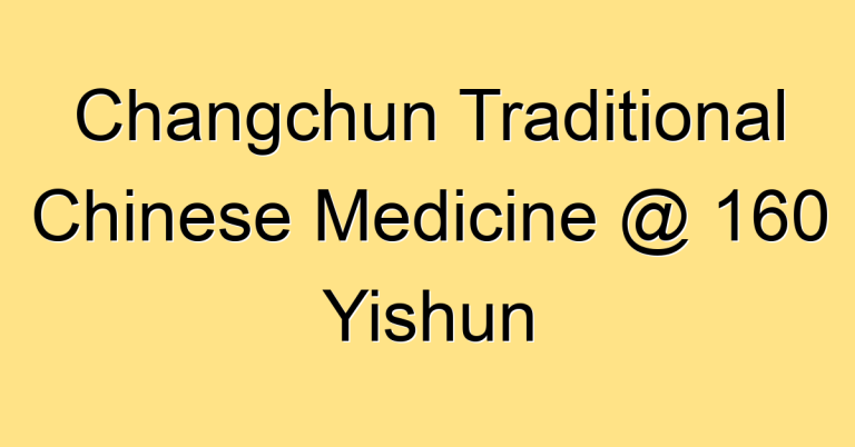 Changchun Traditional Chinese Medicine @ 160 Yishun