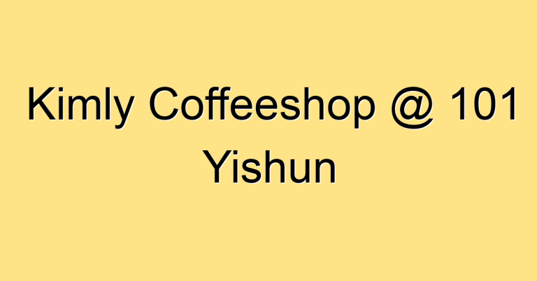 Kimly Coffeeshop @ 101 Yishun