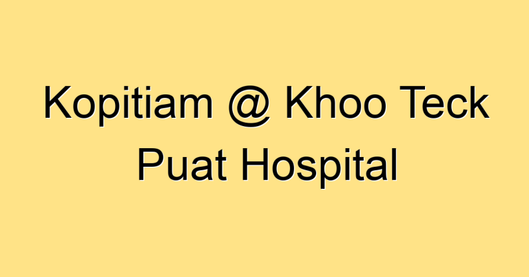 Kopitiam @ Khoo Teck Puat Hospital