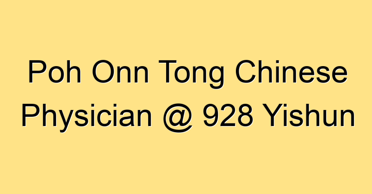 Poh Onn Tong Chinese Physician @ 928 Yishun