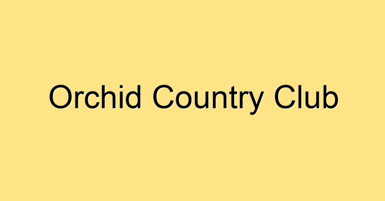 Orchid Country Club
